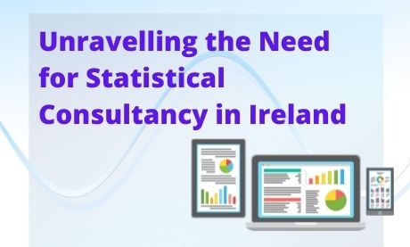 Unravelling the Need for Statistical Consultancy in Ireland